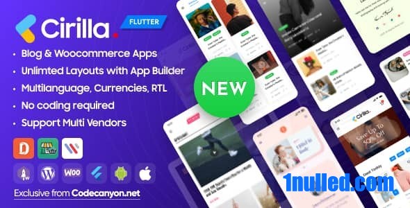 Cirilla v4.0.0 Nulled - Многоцелевое приложение Flutter для Wordpress Woocommerce