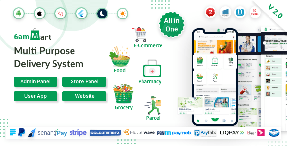 6amMart v2.8.0 Nulled - Приложение для доставки продуктов питания, продуктов питания, электронной коммерции, посылок и аптек от различных поставщиков с веб-сайтом администратора